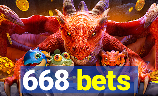 668 bets